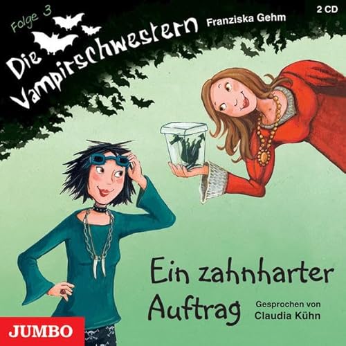 Ein zahnhafter Auftrag (Die Vampirschwestern)