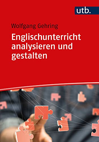 Englischunterricht analysieren und gestalten: Eine Einführung