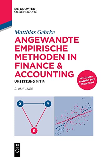 Angewandte empirische Methoden in Finance & Accounting: Umsetzung mit R von De Gruyter Oldenbourg