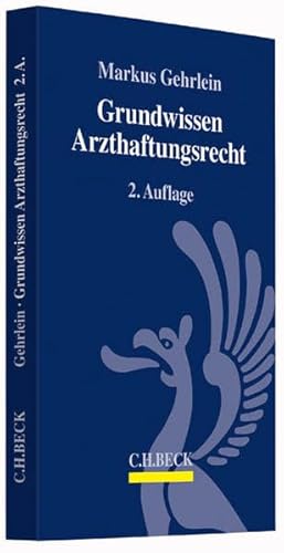 Grundwissen Arzthaftungsrecht