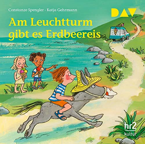 Am Leuchtturm gibt es Erdbeereis: Ungekürzte szenische Lesungen mit Musik mit Helge Heynold (1 CD)