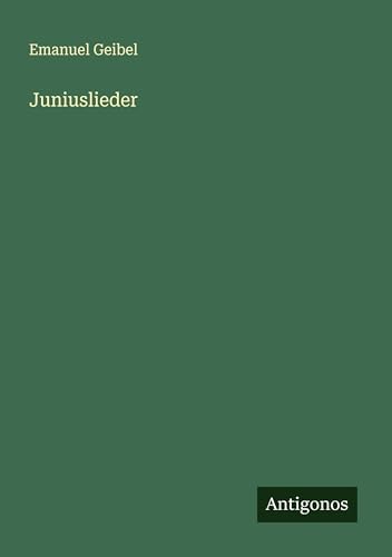 Juniuslieder von Antigonos Verlag