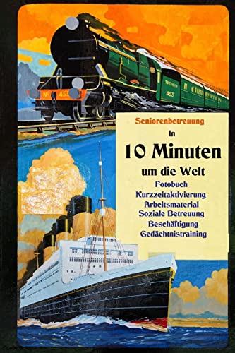 In 10 Minuten um die Welt: Arbeitsmaterial Seniorenbeschäftigung In 10 Minuten um die Welt: Arbeitsmaterial Seniorenbeschäftigung