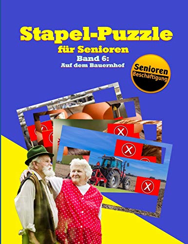 Stapel-Puzzle für Senioren: Thema: Auf dem Bauernhof (Stapelspiel – Seniorenarbeit, Band 6) von Independently Published
