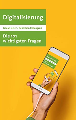 Die 101 wichtigsten Fragen - Digitalisierung (Beck Paperback) von C.H.Beck