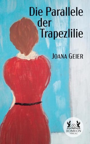 Die Parallele der Trapezlilie von Romeon-Verlag