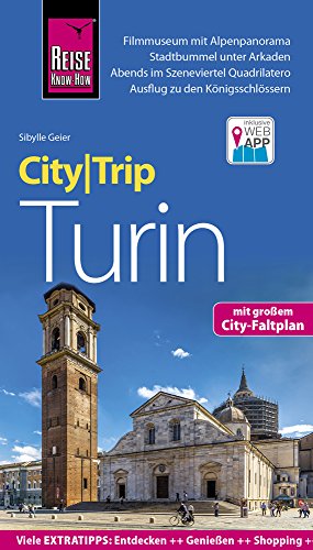 Reise Know-How CityTrip Turin: Reiseführer mit Stadtplan und kostenloser Web-App