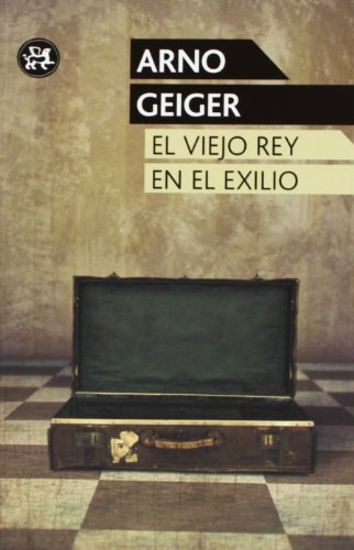 El viejo rey en el exilio (Modernos y Clásicos)