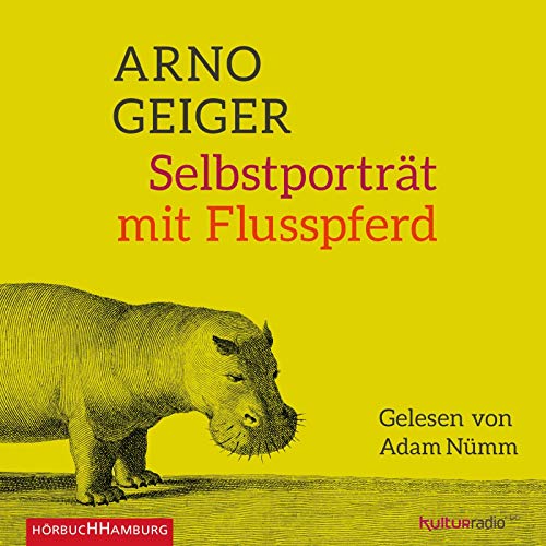 Selbstporträt mit Flusspferd: 6 CDs von Hörbuch Hamburg