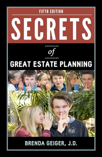 Secrets of Great Estate Planning: Fifth Edition von Word Association Publishers