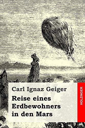 Reise eines Erdbewohners in den Mars von CREATESPACE