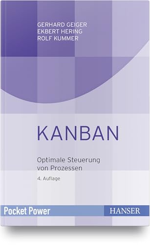 Kanban: Optimale Steuerung von Prozessen von HANSER FACHBUCHVERLAG