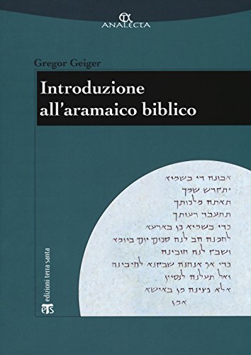 Introduzione All'aramaico Biblico (Analecta, Band 85) von EDIZIONI TERRA SANTA