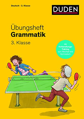 Übungsheft - Grammatik 3.Klasse: Mit Stickern und Lernerfolgskarten (Übungshefte Grundschule Deutsch) von Duden
