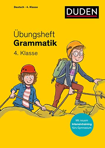 Übungsheft - Grammatik 4. Klasse: Mit Stickern und Lernerfolgskarten (Übungshefte Grundschule Deutsch) von Duden
