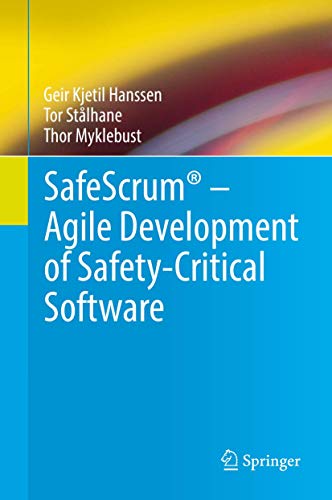 SafeScrum® – Agile Development of Safety-Critical Software von Springer