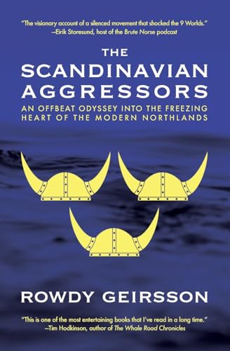 The Scandinavian Aggressors