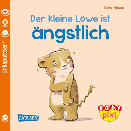 Baby Pixi (unkaputtbar) 111: VE 5 Der kleine Löwe ist ängstlich (5 Exemplare): Ein Baby-Buch ab 12 Monaten (111)