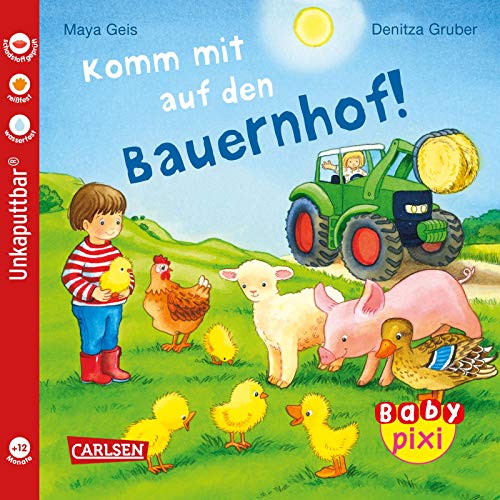 Baby Pixi (unkaputtbar) 61: Komm mit auf den Bauernhof!: Unzerstörbares Baby-Buch ab 12 Monaten rund um den Bauernhof – auch als Badebuch geeignet (61)