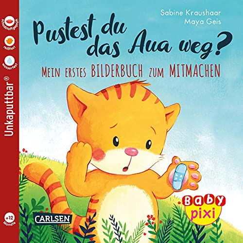 Baby Pixi (unkaputtbar) 74: VE 5 Pustest du das Aua weg? (5 Exemplare): Meine erstes Bilderbuch zum Mitmachen (74) von Carlsen