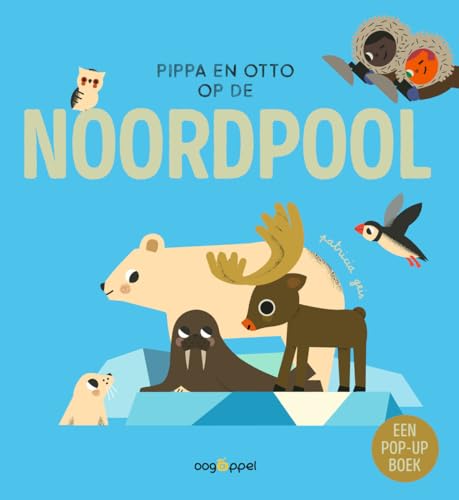 Pippa en Otto op de Noordpool