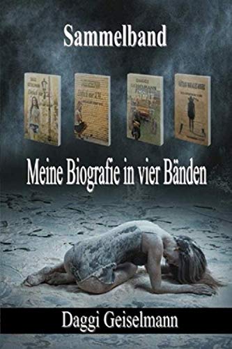 Meine Biografie in vier Bänden