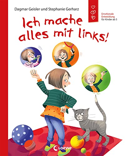 Ich mache alles mit links! (Starke Kinder, glückliche Eltern): Sachbuch über Linkshändigkeit - Emotionale Entwicklung für Kinder ab 5 Jahre Ich mache alles mit links! (Starke Kinder, glückliche Eltern): Sachbuch über Linkshändigkeit - Emotionale Entwicklung für Kinder ab 5 Jahre