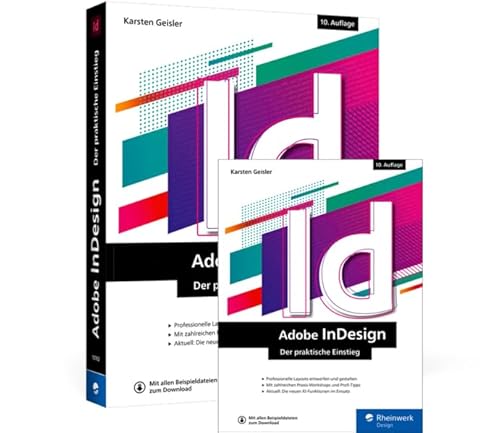 Adobe InDesign: Der praktische Einstieg von Rheinwerk