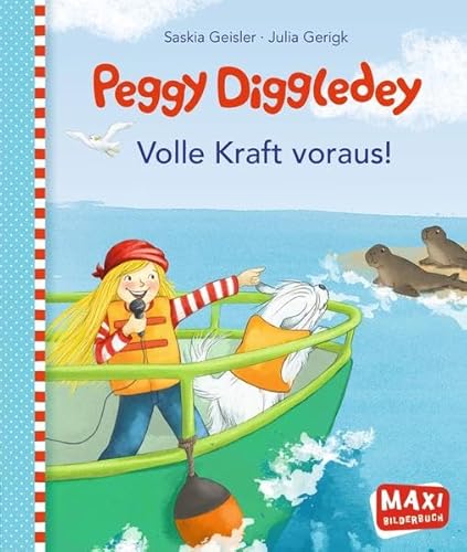 Maxi: Peggy Diggledey - Volle Kraft voraus!
