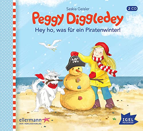 Peggy Diggledey. Hey ho, was für ein Piratenwinter!