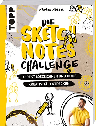Die Sketchnotes Challenge mit Mister Maikel: Direkt loszeichnen und deine Kreativität entdecken Die Sketchnotes Challenge mit Mister Maikel: Direkt loszeichnen und deine Kreativität entdecken