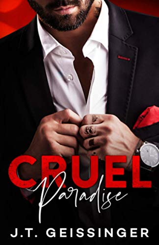 Cruel Paradise (Beautifully Cruel, Band 2) von J.T. Geissinger Inc.