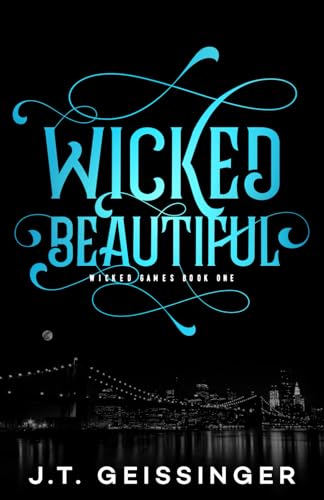 Wicked Beautiful (Wicked Games, Band 1)