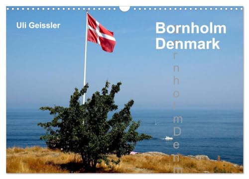 Bornholm - Denmark (Wall Calendar 2025 DIN A3 landscape), CALVENDO 12 Month Wall Calendar: Bornholm at Summer