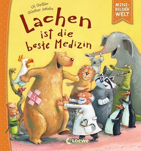 Mini-Bilderwelt - Lachen ist die beste Medizin: Kleines Bilderbuch für Kinder ab 3 Jahre