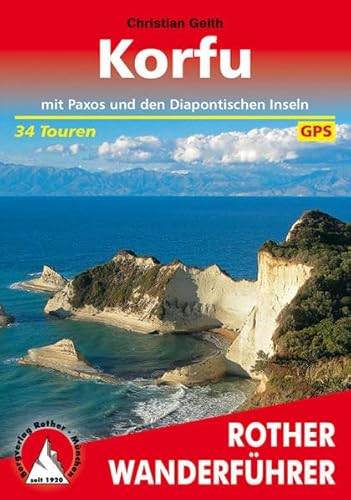 Korfu: mit Paxos und den Diapontischen Inseln. 34 Touren. Mit GPS-Tracks (Rother Wanderführer)
