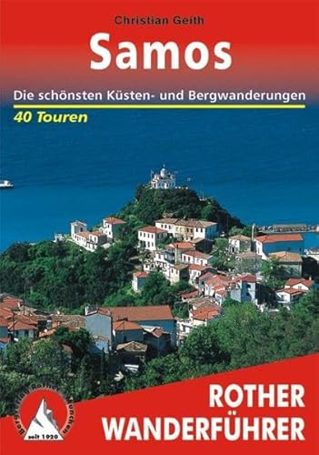 Rother Wanderführer Samos. 40 Touren