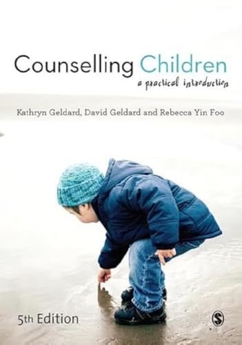 Counselling Children: A Practical Introduction