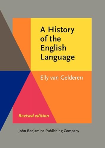 Gelderen, E: A History of the English Language Gelderen, E: A History of the English Language