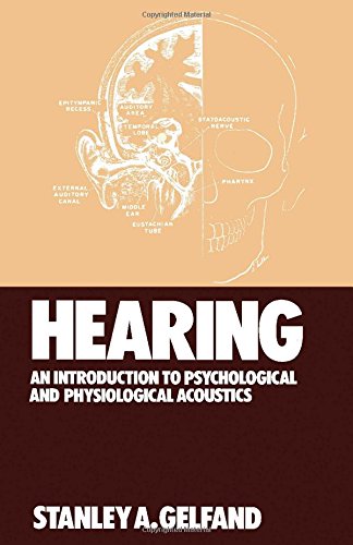 Hearing: An Introduction to Psychological and Physiological Acoustics von Butterworth-Heinemann