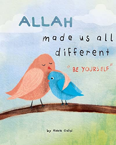Allah made us all different: "be yourself" von CREATESPACE