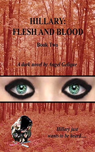 Hillary: Flesh and Blood (Hillary Series, Band 2) von CreateSpace Independent Publishing Platform