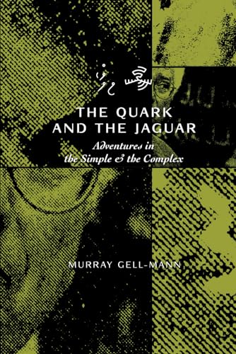 The Quark & the Jaguar: Adventures in the Simple & the Complex