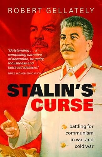 Stalin's Curse: Battling for Communism in War and Cold War von OUP Oxford