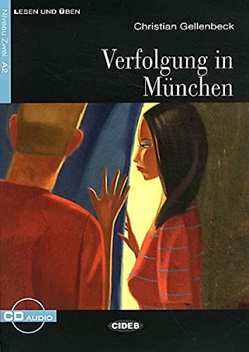 Verfolgung In Munchen: Verfolgung in Munchen + CD (Lesen Und Uben, Niveau Zwei) von Cideb