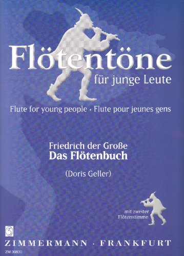 Das Flötenbuch (Auswahl): mit unterlegter 2. Stimme. 1-2 Flöten. (Flötentöne)