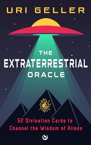 The Extraterrestrial Oracle: 52 Divination Cards to Channel the Wisdom of the Aliens