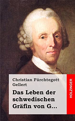 Das Leben der schwedischen Gräfin von G... von CREATESPACE