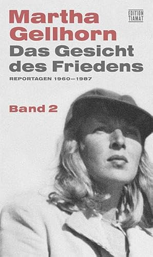 Das Gesicht des Friedens: Reportagen 1960-1987 (Critica Diabolis) von Edition Tiamat