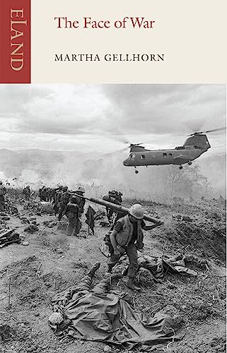 The Face of War: Writings from the Frontline,1937-1985